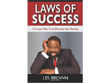 Laws Of Success: 12 Laws That Turn Dreams Into Reality